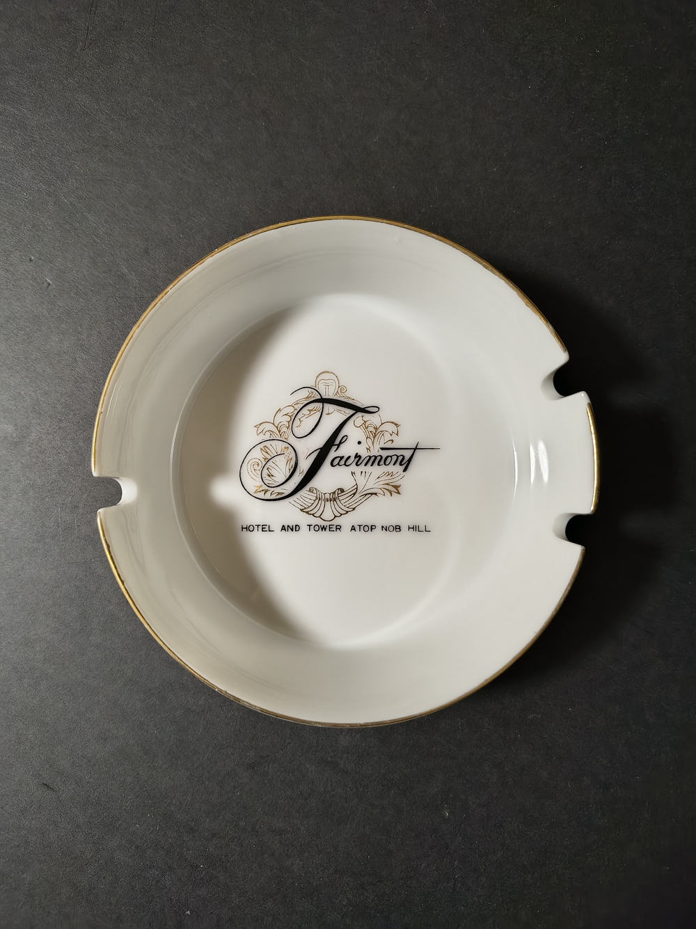 Fairmont Hotel And Tower Atop NOB HILL Porcelain Ashtray